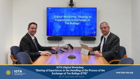 IOTA Digital Workshop “Sharing of Experiences in Exchange of Tax Rulings”