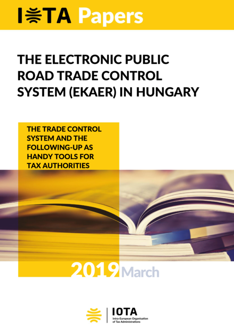 The Electronic Public Road Control System (EKAER) in Hungary