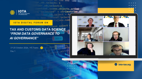 IOTA Forum on Tax and Customs Data Science “From Data Governance to AI Governance”