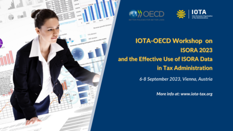 SUCCESSFULLY ORGANISED IOTA-OECD ISORA 2023 WORKSHOP IN VIENNA, AUSTRIA