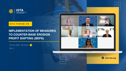 IOTA Forum on Implementation of Measures to Counter Base Erosion and Profit Shifting (BEPS)