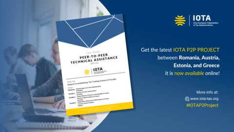 IOTA Peer-to-Peer Technical Assistance Project "Support in establishing the Training School of Fiscality"