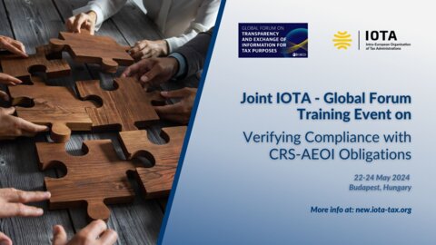 Joint IOTA - Global Forum Training Event on Verifying Compliance with CRS-AEOI Obligations