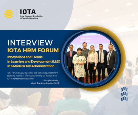 Interview - IOTA HRM Forum on Innovations and Trends in Learning and Development (L&D) in a Modern Tax Administration