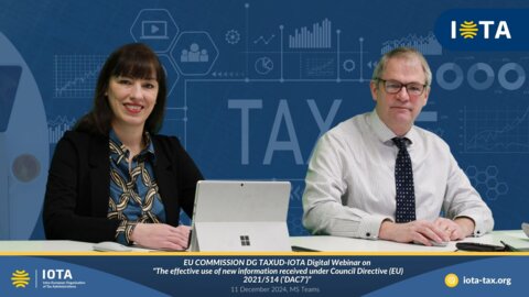 IOTA Webinar in partnership with DG TAXUD on "The effective use of new information received under Council Directive (EU) 2021/514 (‘DAC7’)”