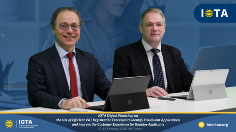IOTA Digital Workshop on "Using Efficient VAT Registration Processes to Identify Fraudulent Applications and Enhance the Customer Experience for Ge...